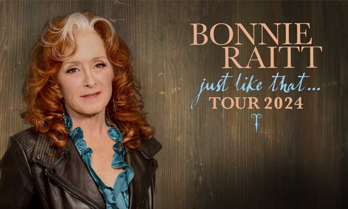 Bonnie Raitt’s ‘Just Like That…Tour’